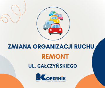 Zmiana organizacji ruchu - remont ul. Gałczyńskiego